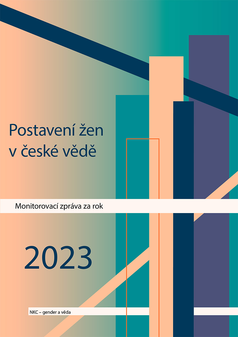 Postavení žen v české vědě. Monitorovací zpráva za rok 2023