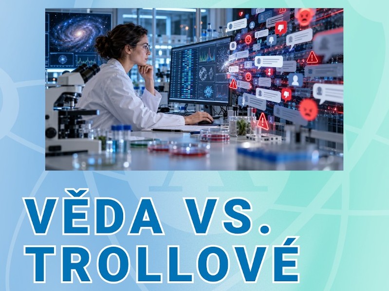 Debata v Týdnu AV ČR: Věda vs. trollové Debata v Týdnu AV ČR: Věda vs. trollové