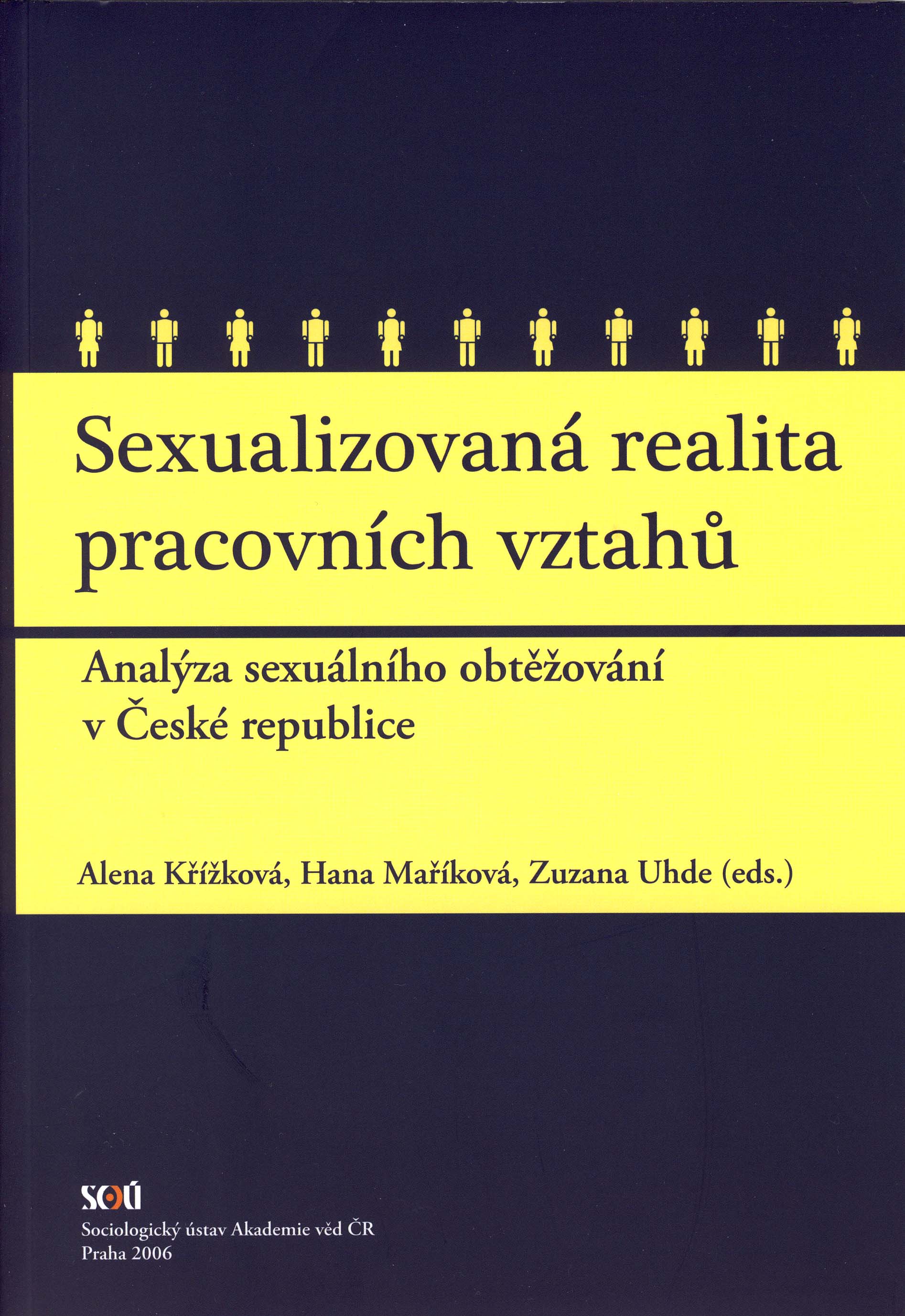Sexualizovaná realita organizací: dvojí perspektiva