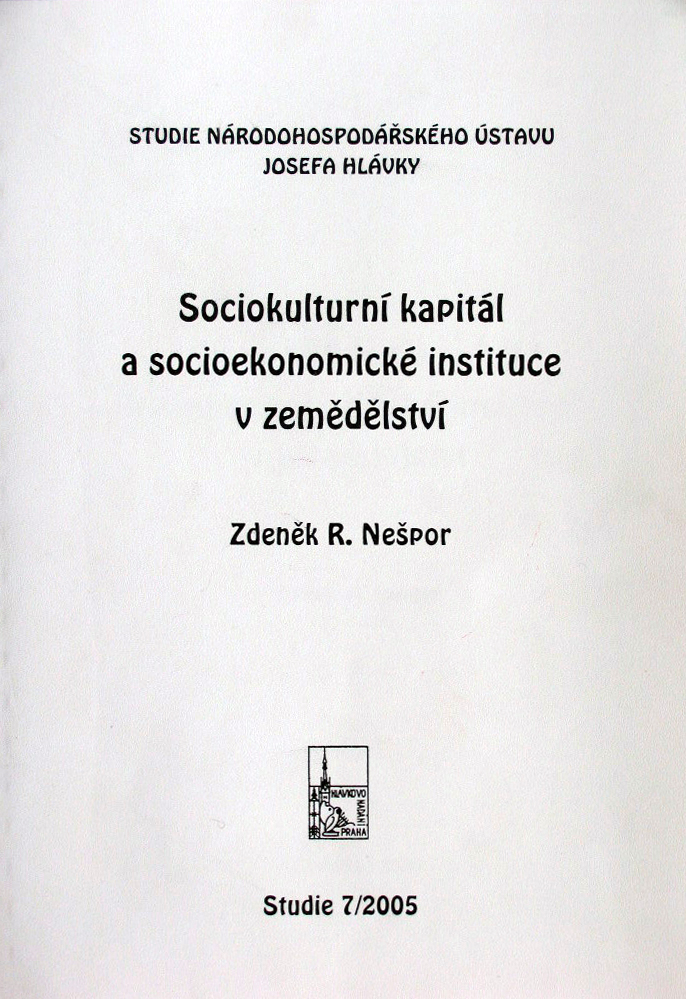 Sociokulturní kapitál a socioekonomické instituce v zemědělství