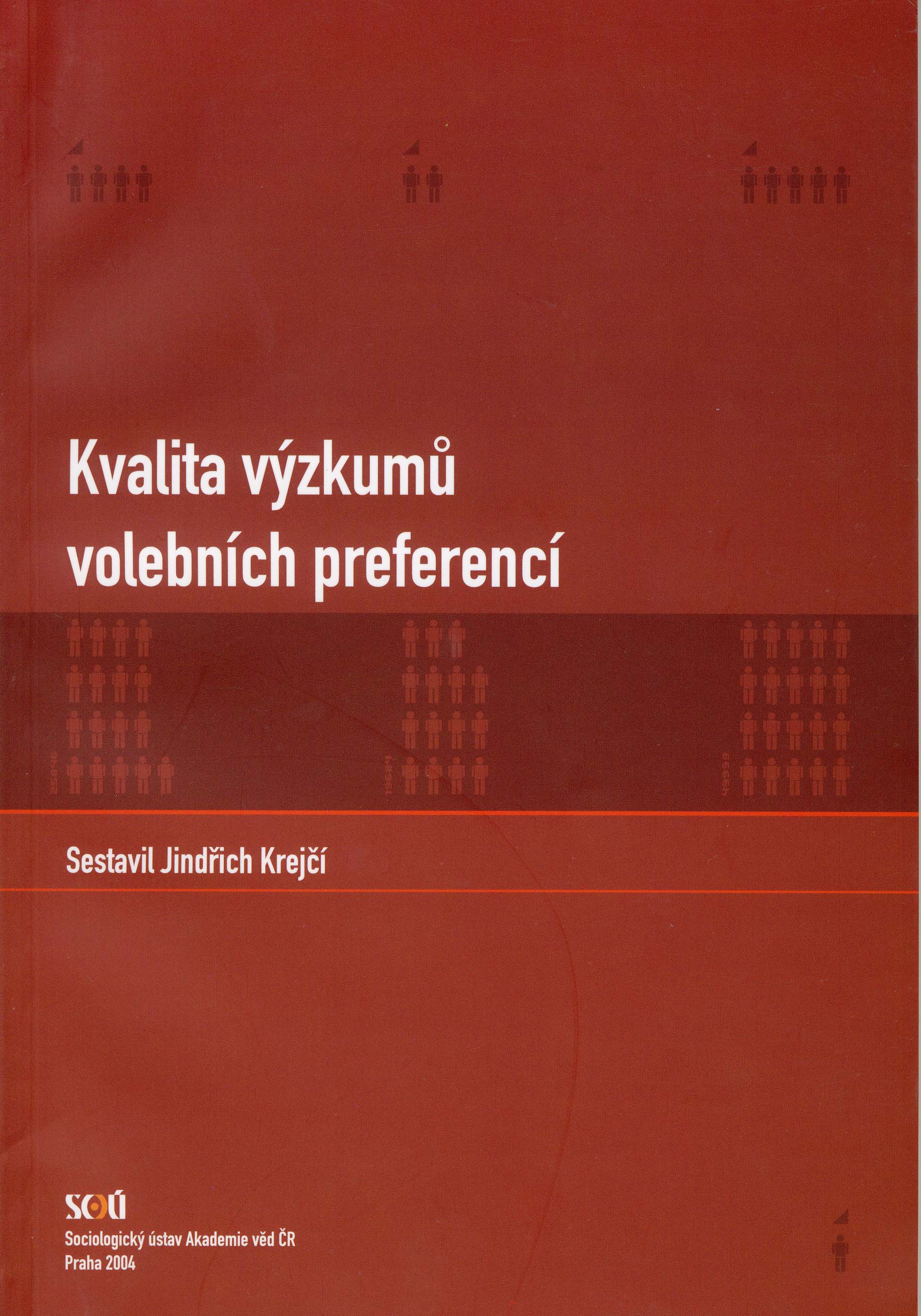 Standardy kvality výběrových šetření a české průzkumy volebních preferencí