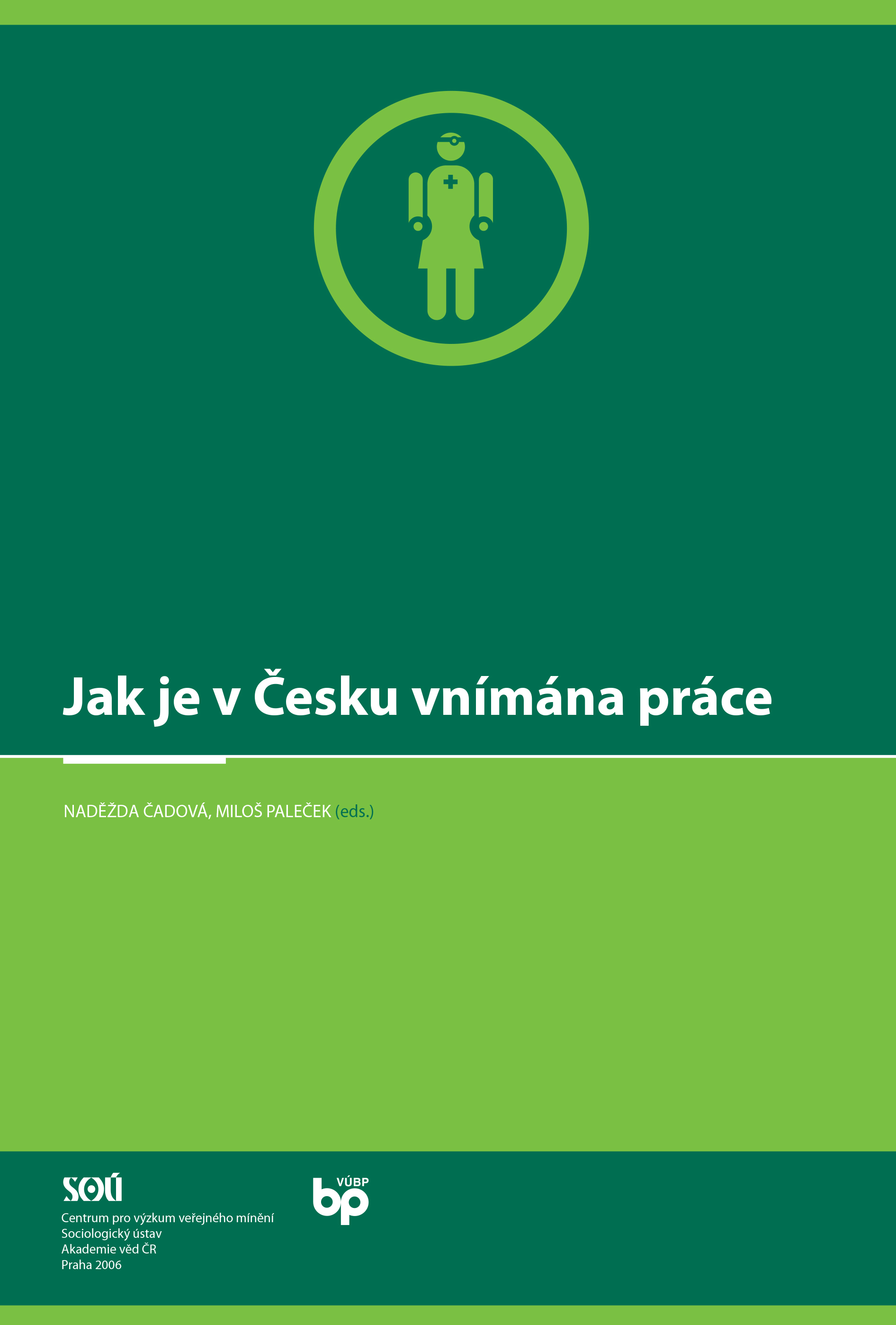 Jak je v Česku vnímána práce