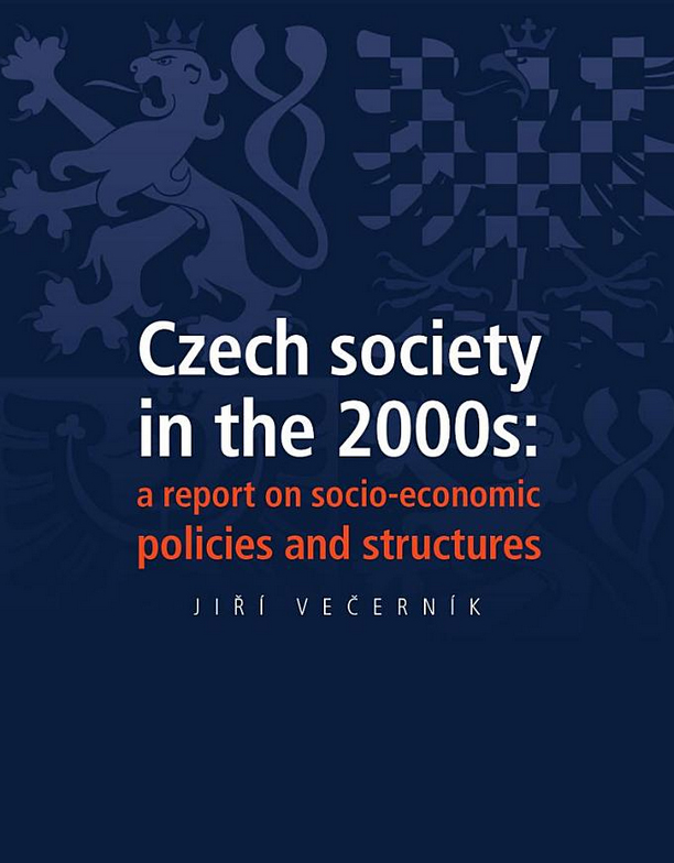 Czech society in the 2000s: a report on socio-economic policies and structures