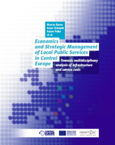 Economics and Strategic Management of Local Public Services in Central Europe: Towards multidisciplinary analysis of infrastructure and service costs