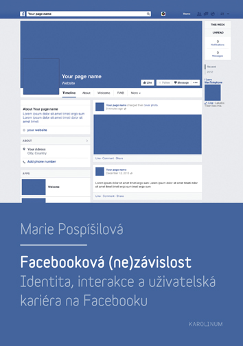 Facebooková ne/závislost. Identita, interakce a uživatelská kariéra na Facebooku