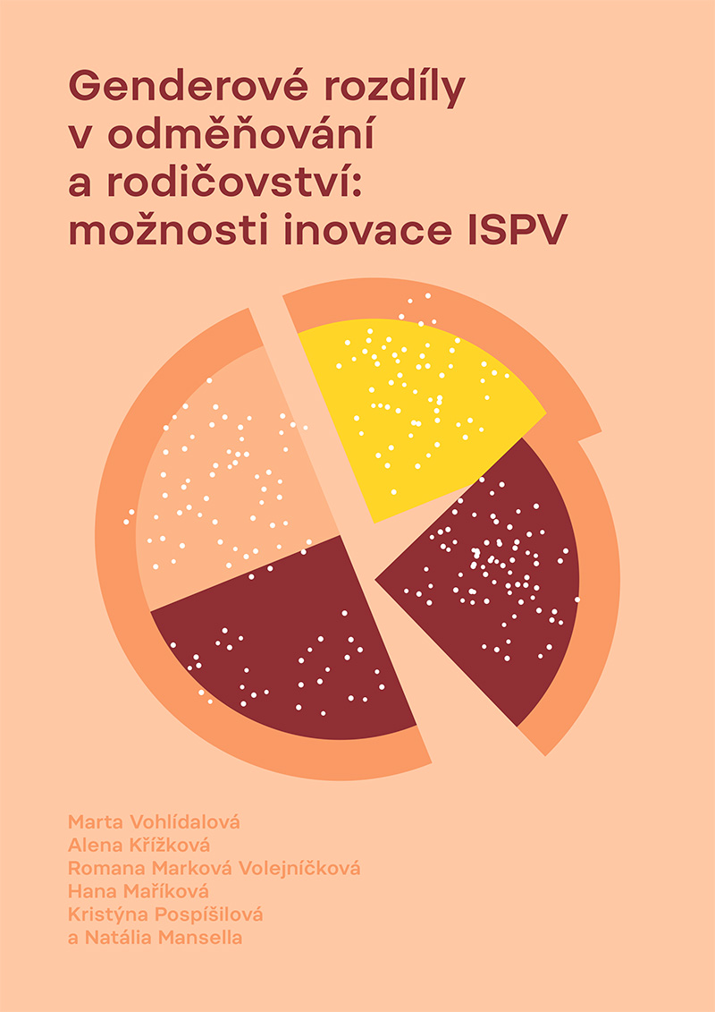 Genderové rozdíly v odměňování a rodičovství: možnosti inovace ISPV