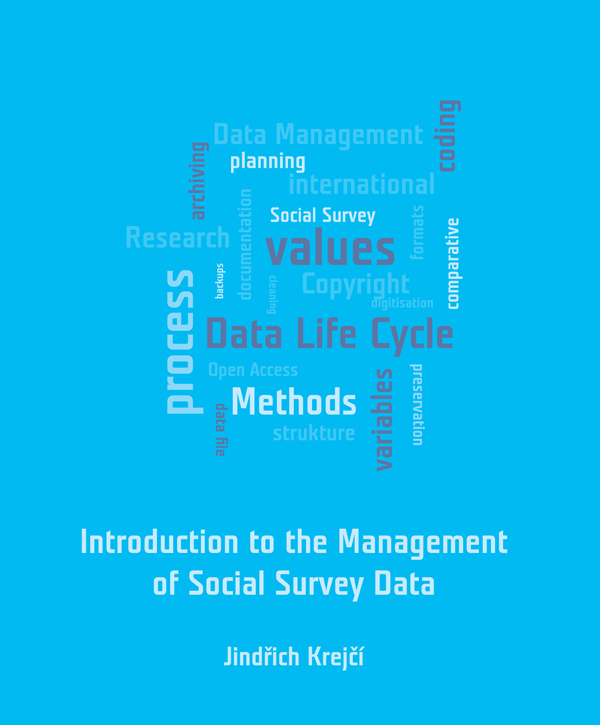 Introduction to the Management of Social Survey Data