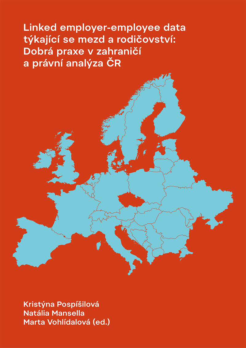 Linked employer-employee data týkající se mezd a rodičovství: Dobrá praxe v zahraničí a právní analýza ČR
