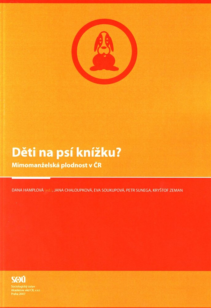 Děti na psí knížku? Mimomanželská plodnost v ČR