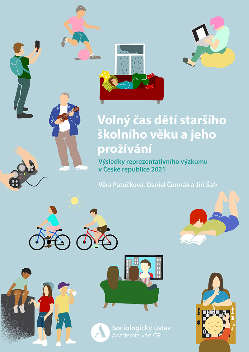 Volný čas dětí staršího školního věku a jeho prožívání. Výsledky reprezentativního výzkumu v České republice 2021 (monitorovací studie)