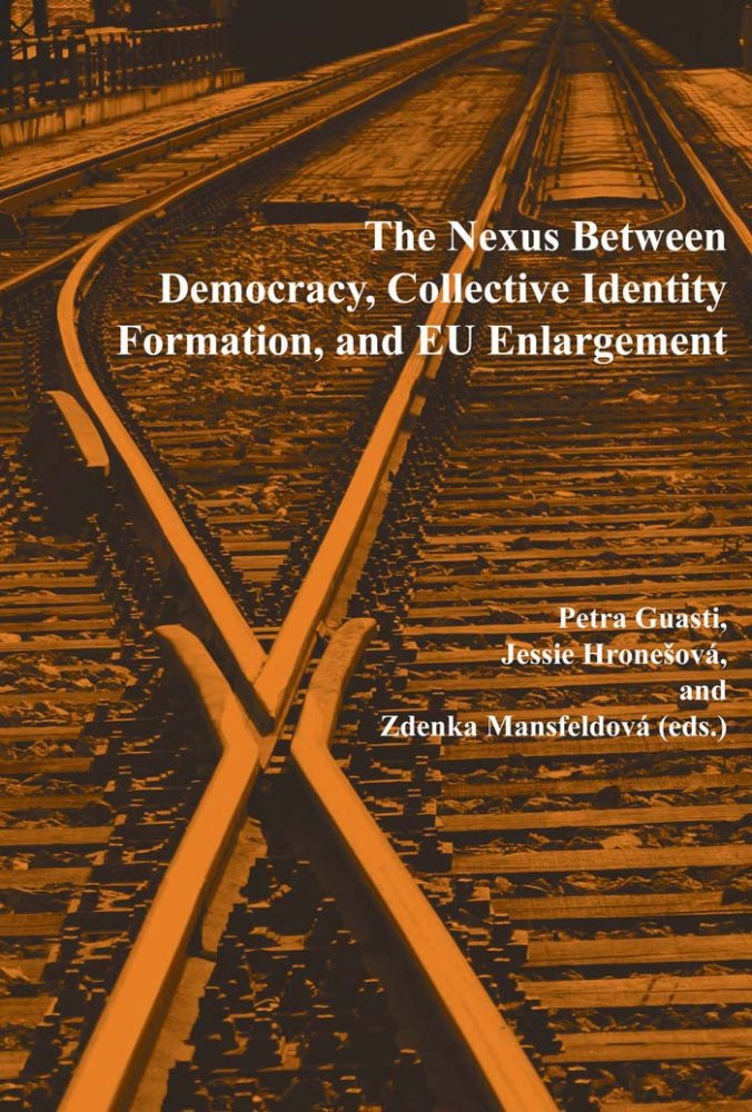 The Nexus between Democracy, Collective Identity Formation, and EU Enlargement