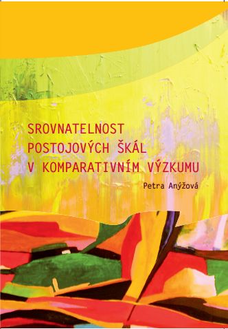 Srovnatelnost postojových škál v komparativním výzkumu