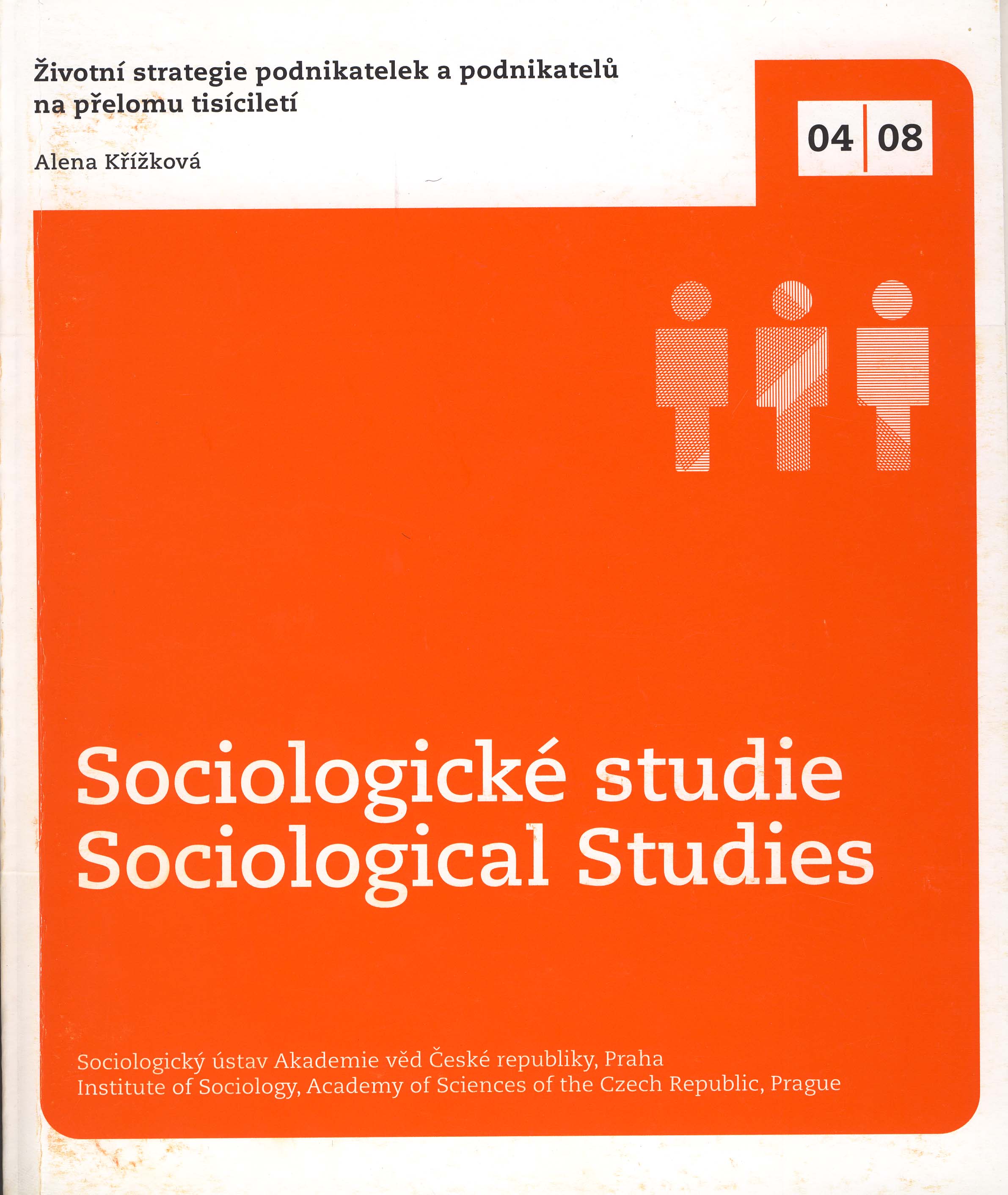 Životní strategie podnikatelek a podnikatelů na přelomu tisíciletí