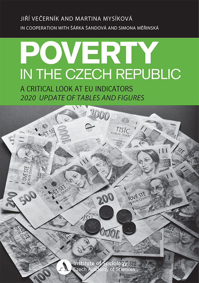 Poverty in the Czech Republic. A Critical Look at EU Indicators. 2020 Update of Tables and Figures