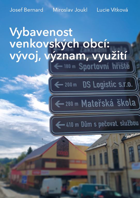 Vybavenost venkovských obcí: vývoj, význam, využití