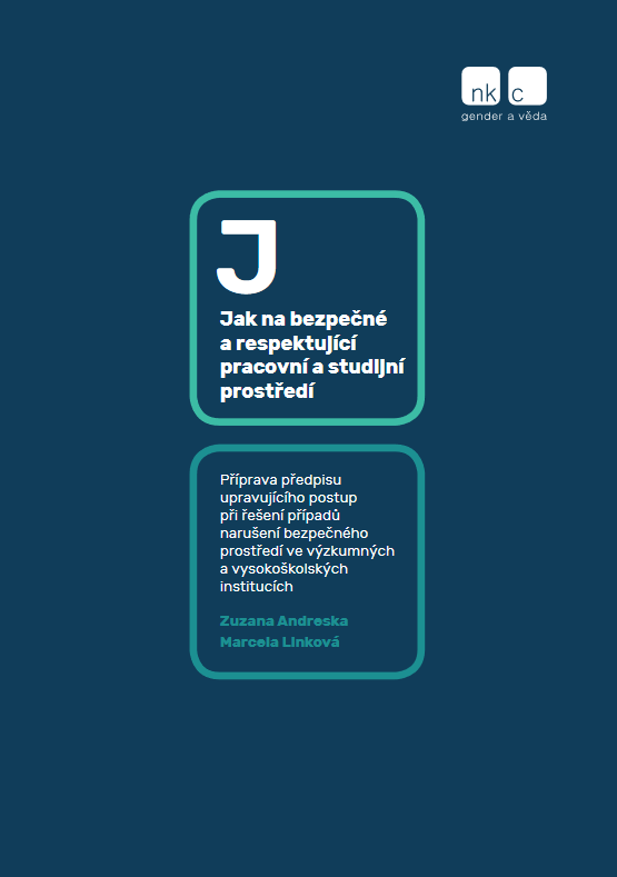 Jak na bezpečné a respektující pracovní a studijní prostředí