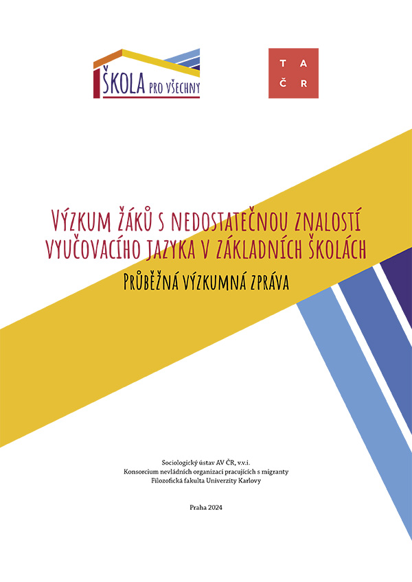 Výzkum žáků s nedostatečnou znalostí vyučovacího jazyka v základních školách. Průběžná výzkumná zpráva