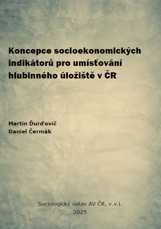 Koncepce socioekonomických indikátorů pro umísťování hlubinného úložiště v ČR